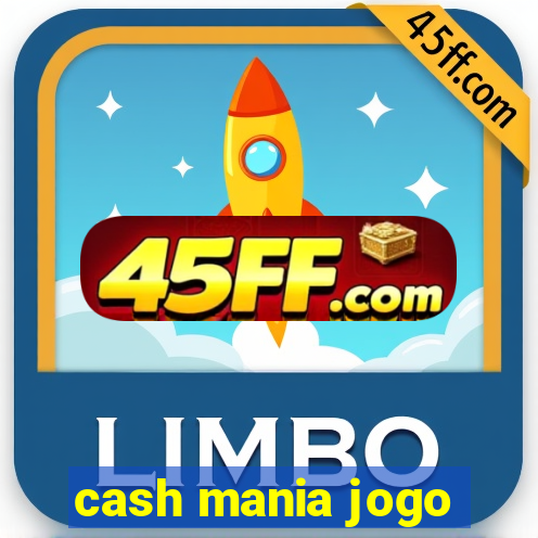 cash mania jogo